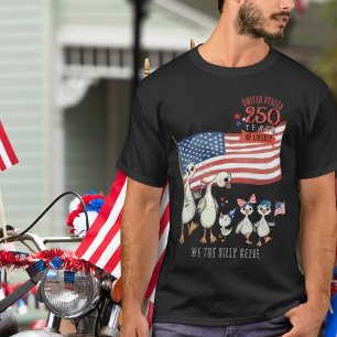 250 Jahre Freiheit Patriotische Alberne Gans in de T-Shirt