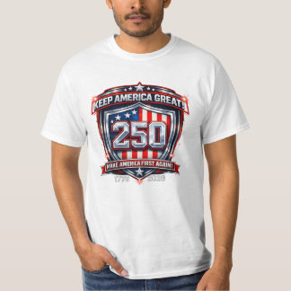 250 Jahre Freiheit T-Shirt – Amerika groß halten