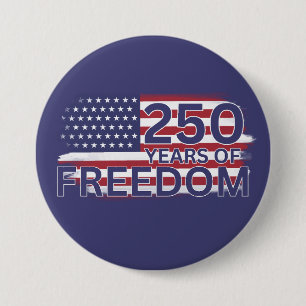 250 Jahre Freiheit USA Unabhängigkeitsfeier Button