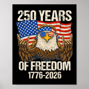 250 Jahre Freiheits-Adler-Amerikanische Flagge 250 Poster