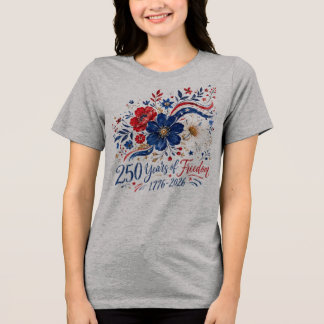 250 Jahre Freiheits-Patriotische Blumen Tri-Blend Shirt