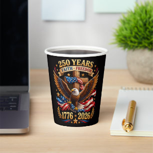 250 Jahre Glaube Freiheit Adler Patriotisch Pappbecher