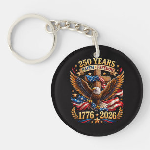 250 Jahre Glaube Freiheit Adler Patriotisch Schlüsselanhänger