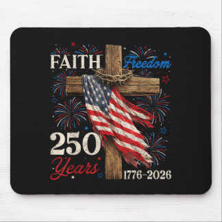 250 Jahre Glaube und Freiheit 4. Juli Shirts Chr Mousepad