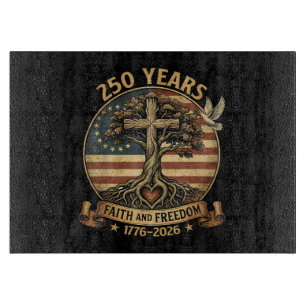250 Jahre Glaube und Freiheit Christlich USA 250. Schneidebrett