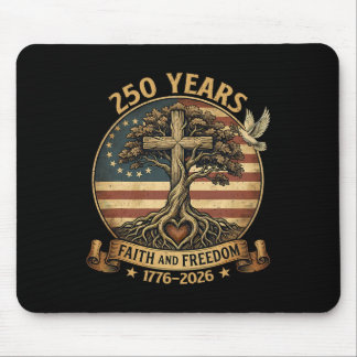 250 Jahre Glaube und Freiheit Christliches USA 250 Mousepad