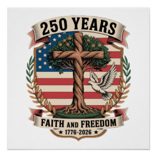 250 Jahre Glaube und Freiheit Poster