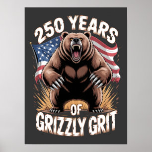 250 Jahre Grizzly-Härte Patriotische Bärenkunst Poster