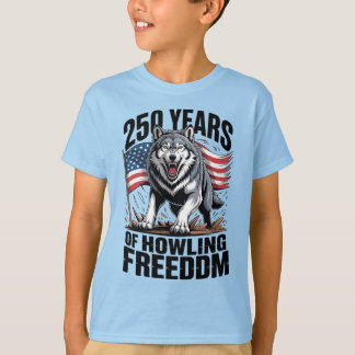 250 Jahre Heulende Freiheit Wolf Art T-Shirt