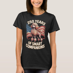 250 Jahre intelligente Begleiter Pudel-Kunst T-Shirt