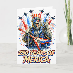 250 Jahre Merica Bigfoot Rock Kampfflugzeug 4. Jul Karte