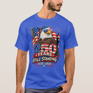 250 Jahre noch aufrecht 1776–2026 Patriotischer Ad T-Shirt