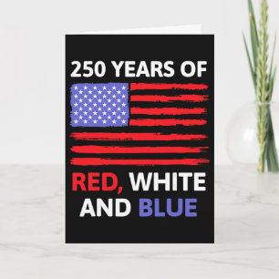250 Jahre Rot Weiß Und Blau USA Amerika 4. Juli Karte