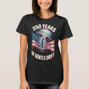 250 Jahre sanfte Drift Quallen Kunst T-Shirt