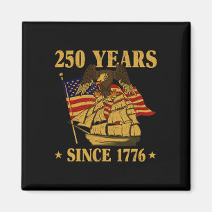250 Jahre seit 1776 Patriotische Amerikaner Stolz Magnet
