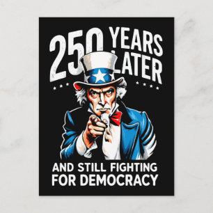 250 Jahre später und immer noch für die Demokratie Postkarte