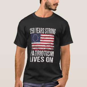 250 Jahre Stark - Patriotismus lebt weiter - USA 2 T-Shirt