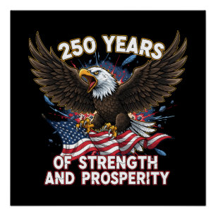 250 Jahre Stärke Adler Patriotisch Poster