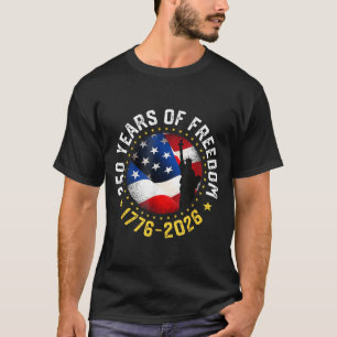 250 Jahre Unabhängigkeit in Amerika T-Shirt