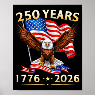 250 Jahrestag USA Patriotischer Adler 250. 4. Poster