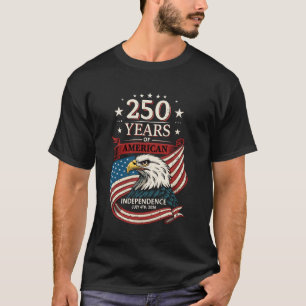 250. Jubiläum am 4. Juli 2026 - Proud American T-Shirt
