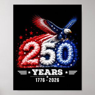250. Jubiläum USA Patriotisch 250 Jahre Poster