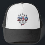 250 Years American 1776 2026 250th USA Patriotic  Truckerkappe<br><div class="desc">250 Years American 1776 2026 250th USA Patriotic 4th of July</div>