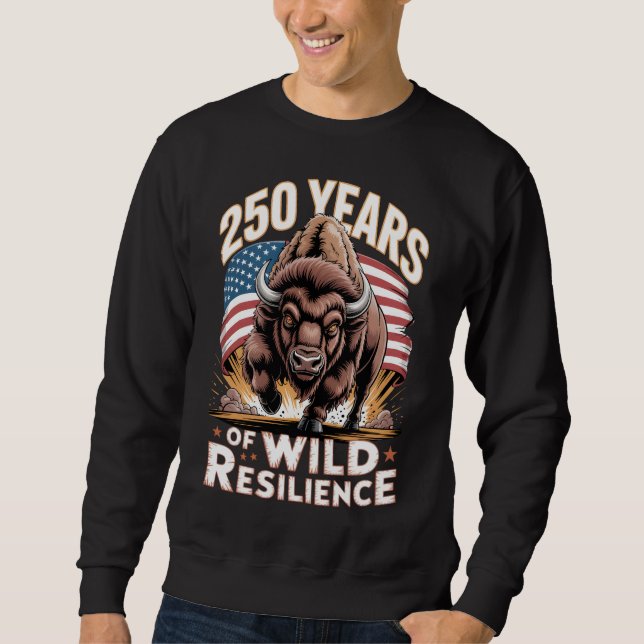 250 Years of Wild Resilience Bison Sweatshirt (Vorderseite)