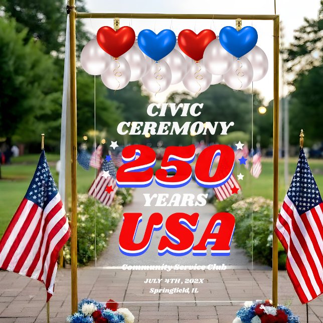 250 Years USA Civic Ceremony Acrylschild (Von Creator hochgeladen)
