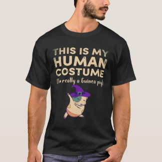 25 Das ist mein menschliches Kostüm Ich bin wirkli T-Shirt