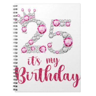 25 Es ist mein Geburtstag, 25. Geburtstag, 25. Notizblock