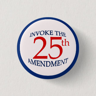 25. Fünfundzwanzigste Änderungs-politischer Button