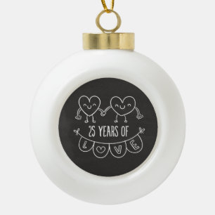 25. Geburtstag Geschenk Chalk Herzen Keramik Kugel-Ornament