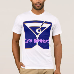 25. Geburtstags-Geschenk-T-Shirt T-Shirt