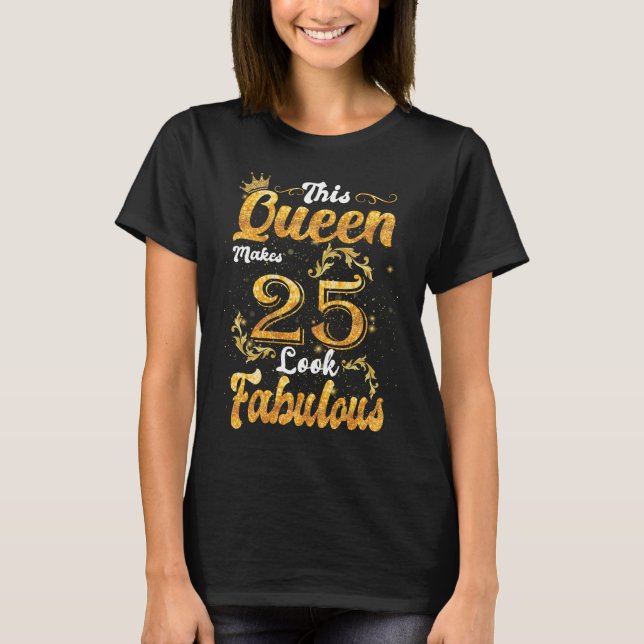 25. Geburtstagsgeschenke Mädchen T-Shirt (Vorderseite)