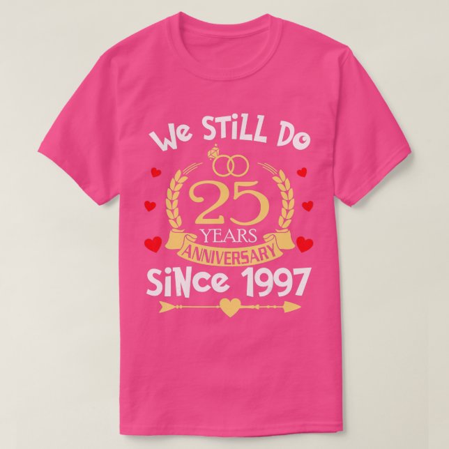 25. Hochzeitstag 25 Jahre T-Shirt (Design vorne)
