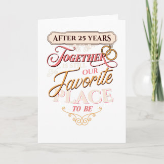 25. Hochzeitstag nach 25 Jahren zusammen Karte