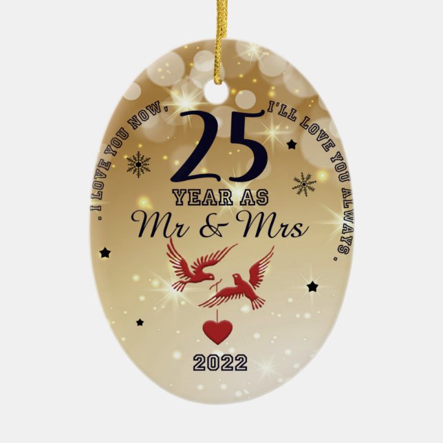 25 Jahre als Herr & Frau 2022 | glücklicher Jahres Keramik Ornament (Vorne)