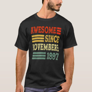 25 Jahre alt Phantastisch seit November 1997 25. B T-Shirt