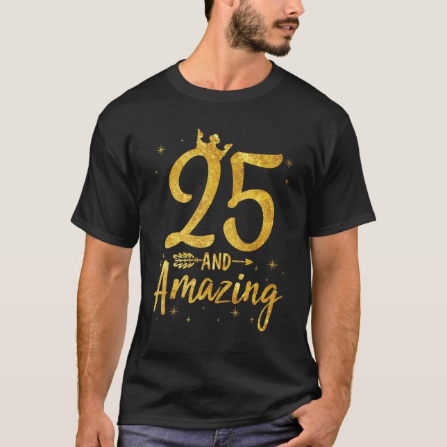 25 Jahre alt und Phantastisch Geboren im Jahr 1997 T-Shirt (Vorderseite)