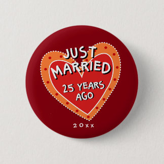 25. Jubiläum lustig und romantisch Button