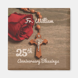 25. Ordination Jubiläum Rose und Rosary Magnet