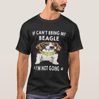 25 Wenn ich meinen Beagle nicht mitbringen kann, g T-Shirt