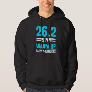 26 2 Is My Warm Up Ultra Marathonläufer Laufschuhe Hoodie