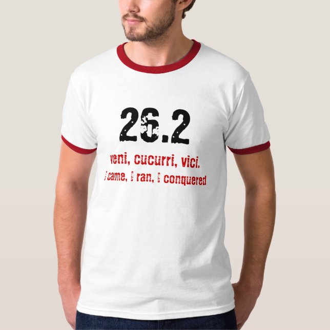 26,2, veni, cucurri, vici., kam ich, ich lief, I T-Shirt (Vorderseite)
