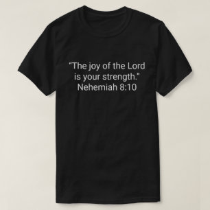 26. „Die Freude des Herrn ist eure Stärke.“ Nehemi T-Shirt