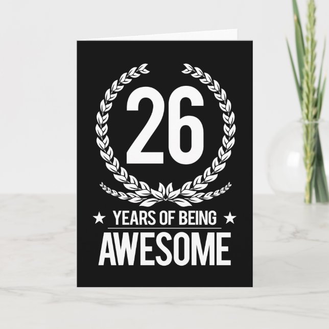 26. Geburtstag (26 Jahre des Seins fantastisch) Karte (Vorderseite)