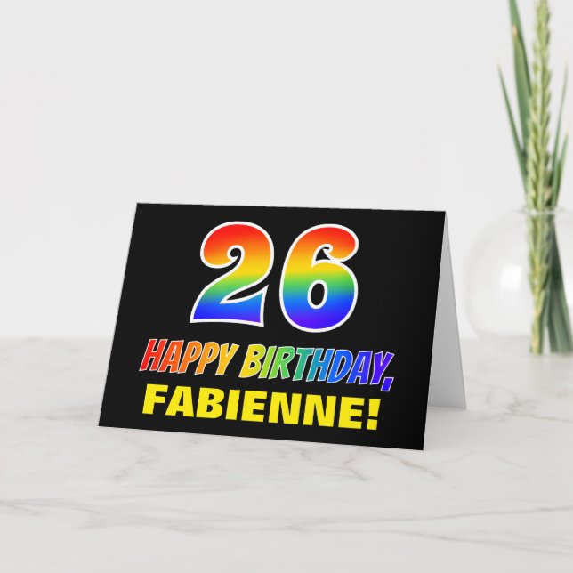 26. Geburtstag: Bold, Fun, Simple, Rainbow 26 Karte (Vorderseite)