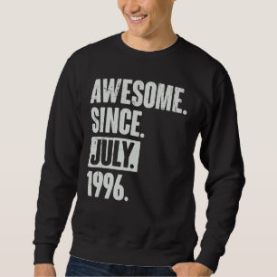 26. Geburtstag Phantastisch seit Juli 1999 Sweatshirt