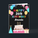 26. Happy Geburtstag farbenfrohe Balloons Kuchen s Karte<br><div class="desc">26. Happy Geburtstag Bunte Bollen Schwarz mit personalisiertem Namen. Für weitere Anpassungen klicken Sie bitte auf die Schaltfläche "Anpassen" und verwenden Sie unser Designwerkzeug,  um diese Vorlage zu ändern.</div>